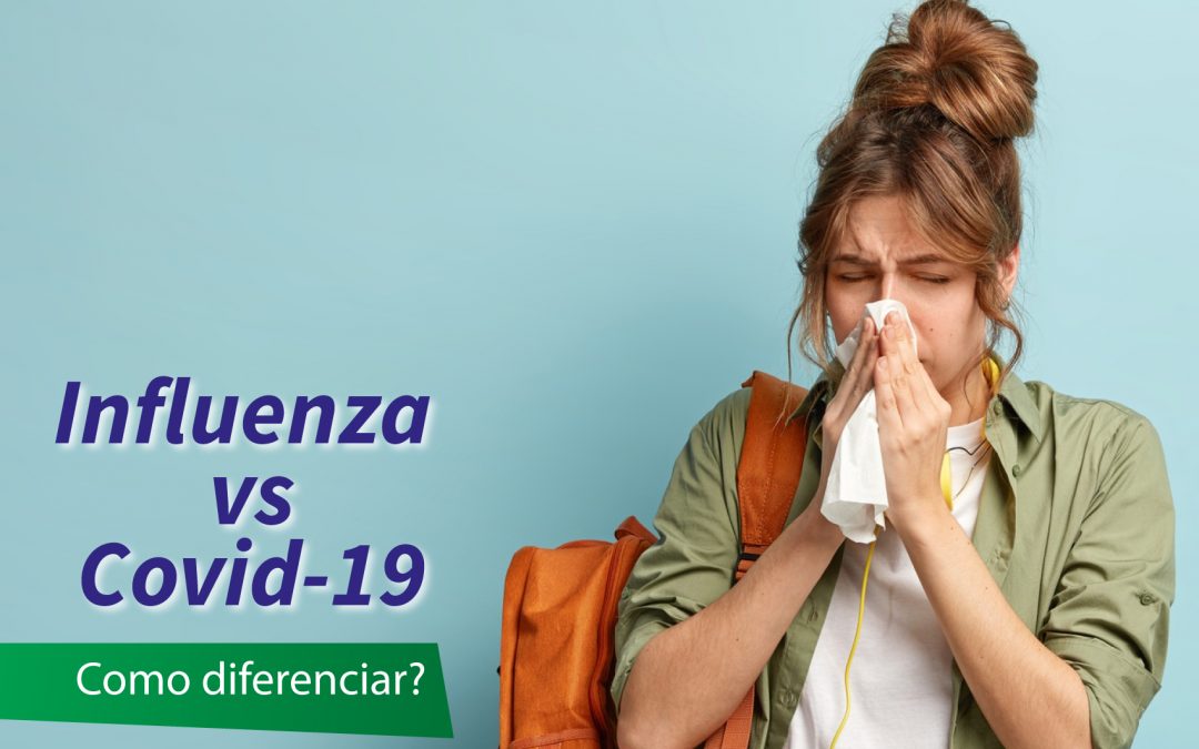 Influenza vs Covid-19 – Como diferenciar?
